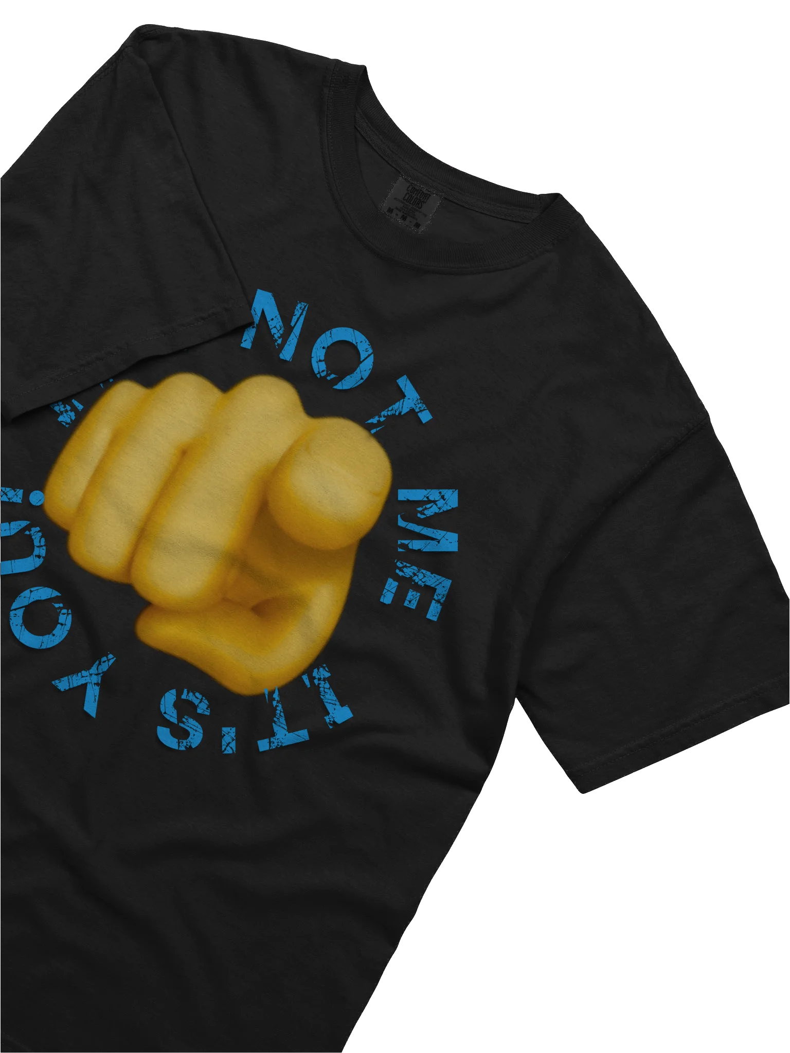 It's Not Me Funny Comfort Tee product image (33)