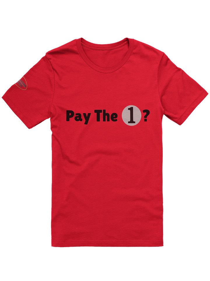 Pay The 1? Magic T-Shirt product image (4)