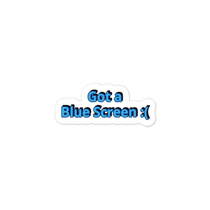 Got A Blue Screen :( Meme Sticker product image (1)