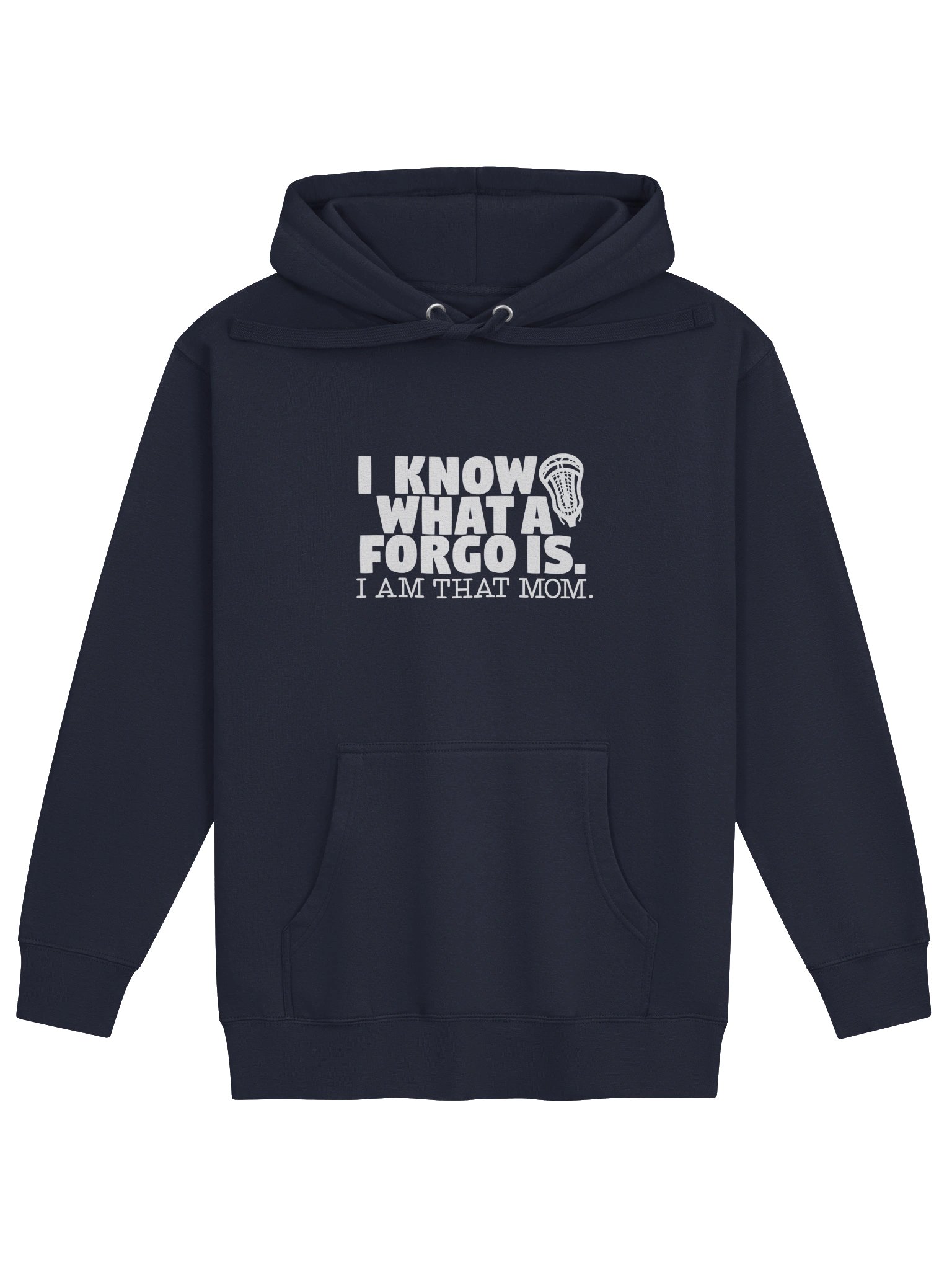 I Know What A FORGO is Lacrosse Mom Hoodie product image (3)