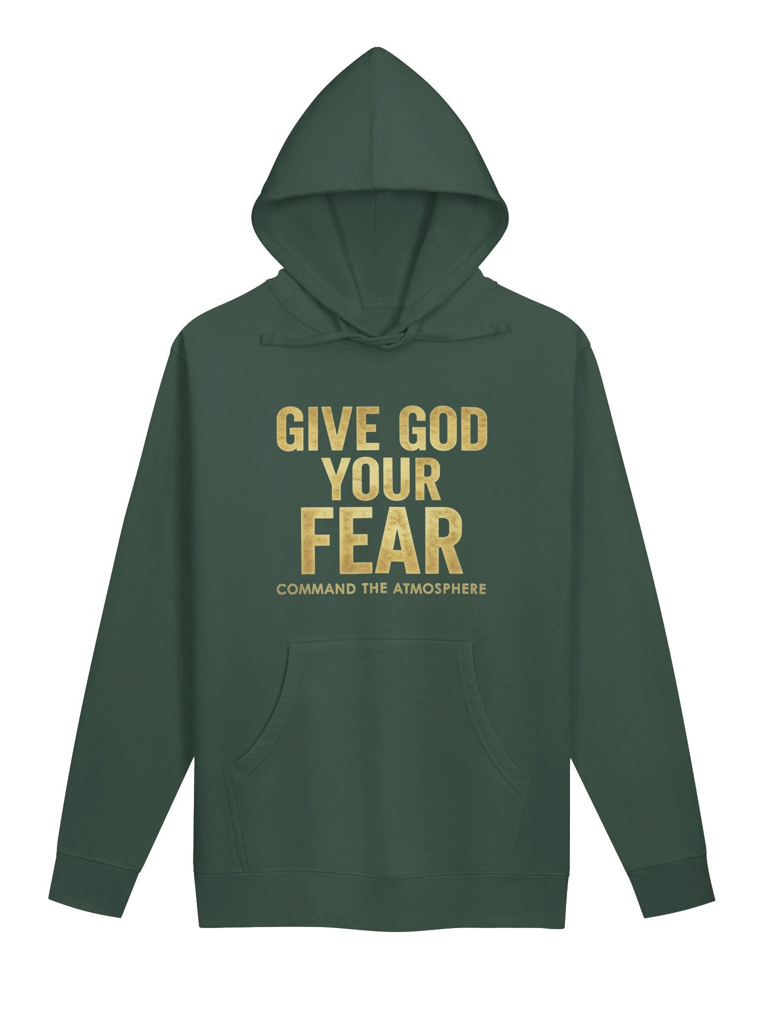 GIVE GOD YOUR FEAR | Command The Atmosphere Hoodie UNISEX (Forest Green) product image (2)