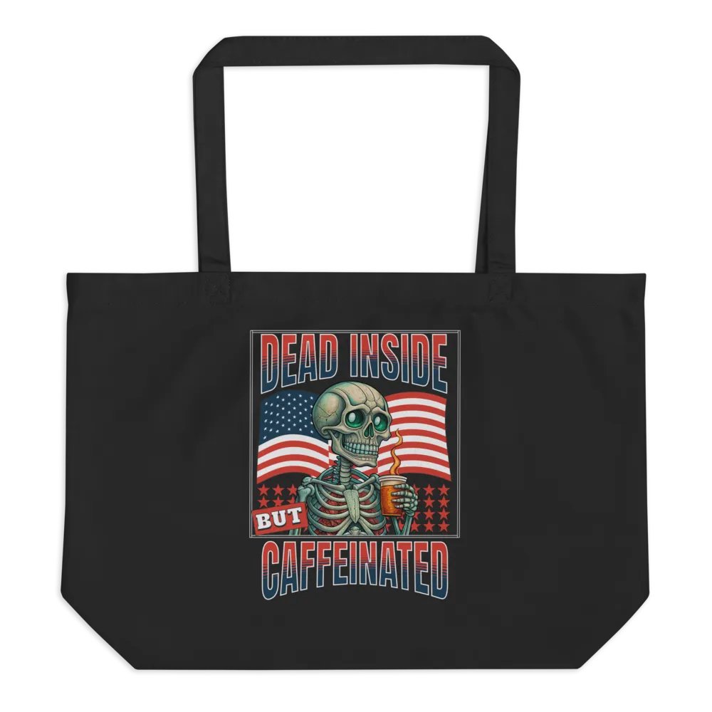 Dead Inside But Caffeinated Tote product image (1)