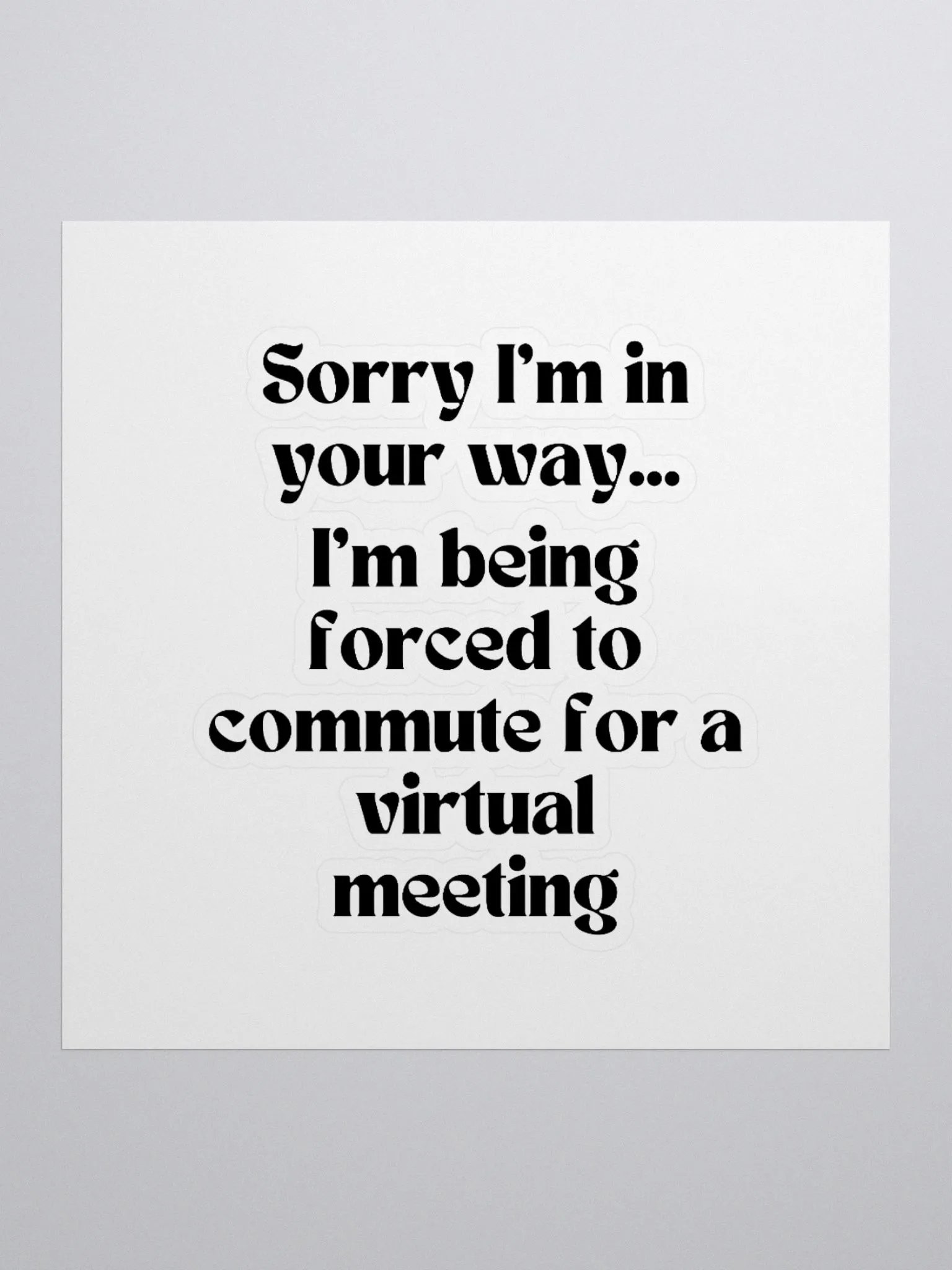 Square Sticker - Sorry I'm Commuting product image (2)