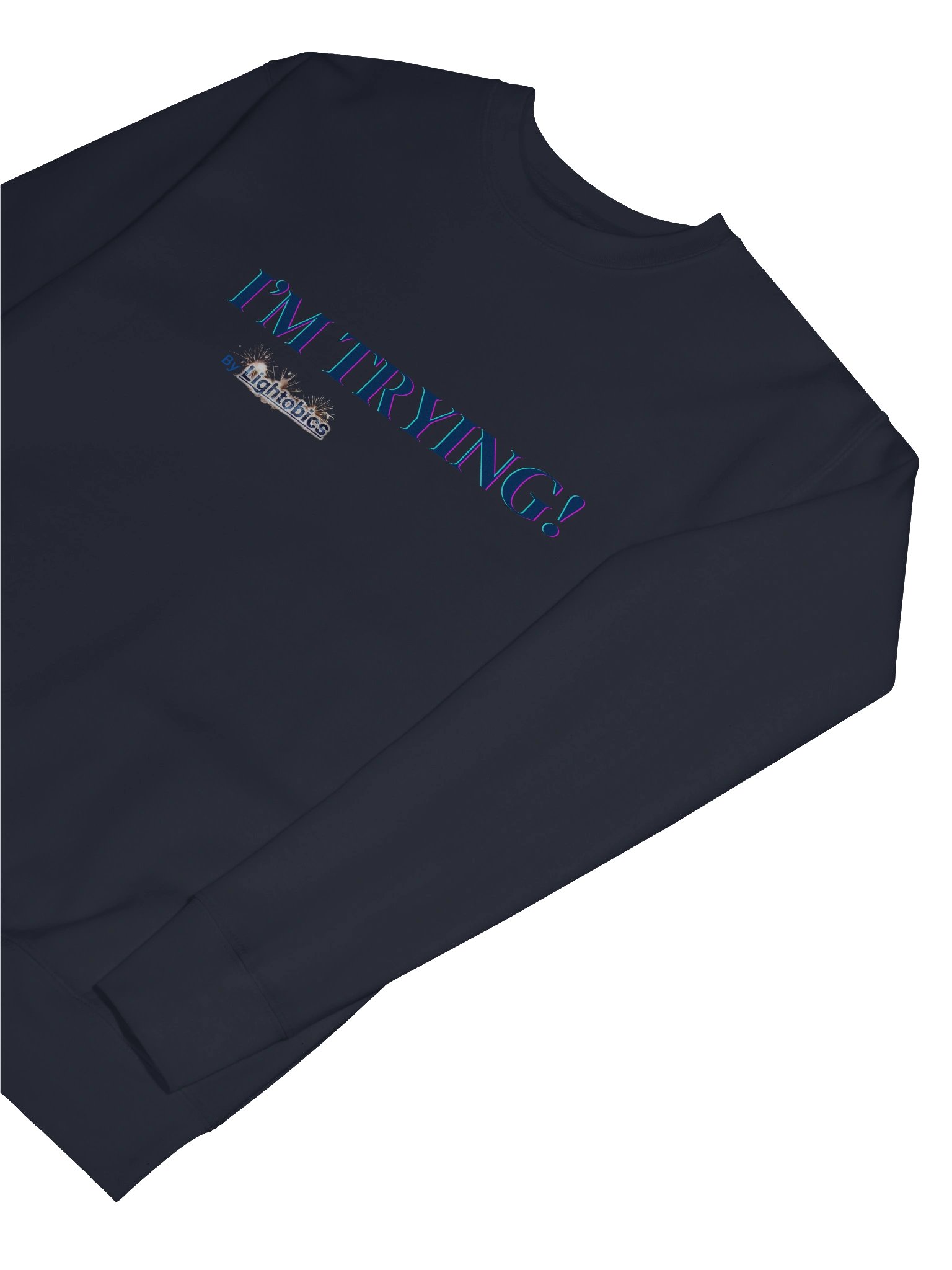 I'M TRYING! Premium Sweatshirt product image (55)
