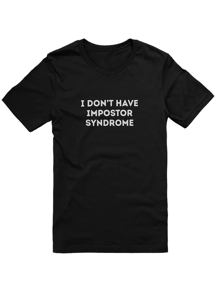 Impostor Syndrome tee product image (5)