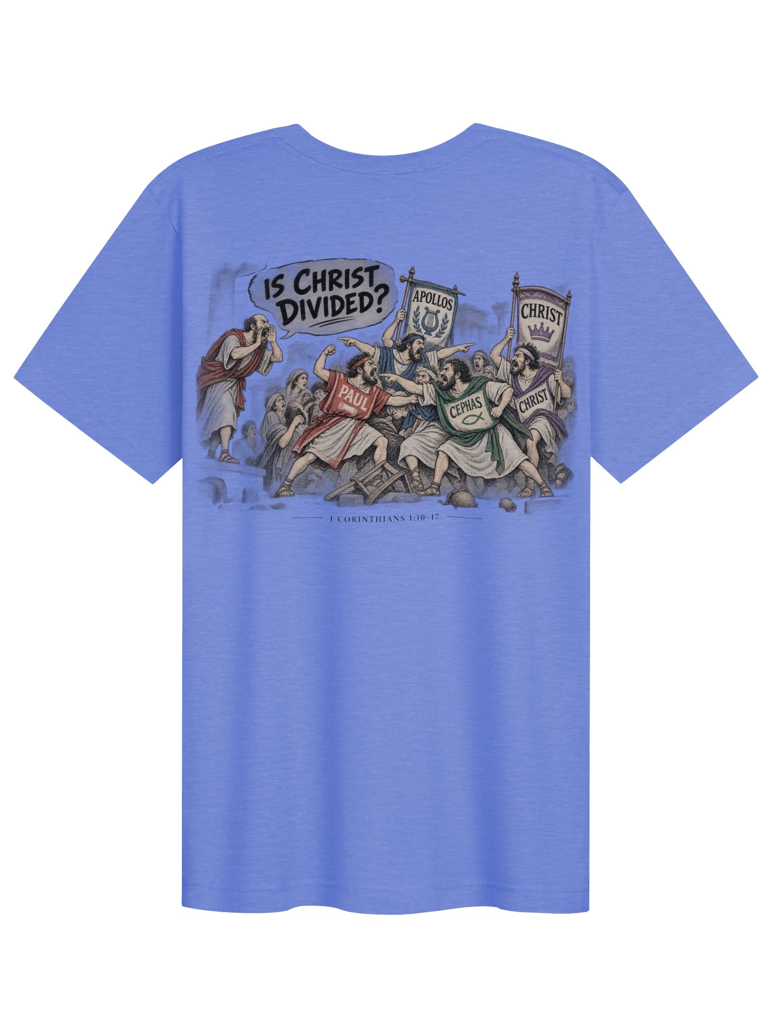Is Christ Divided!?!? T-shirt product image (1)
