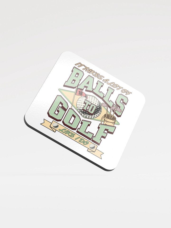 It Takes A Lot Of Balls To Golf Like I Do Vintage Coaster Set product image (2)