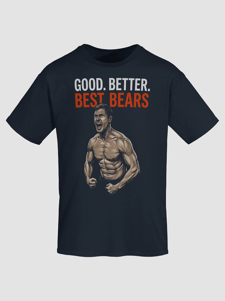 Good Better Best Bears Shirt Ben Johnson 2026 Kids Women Youth product image (2)