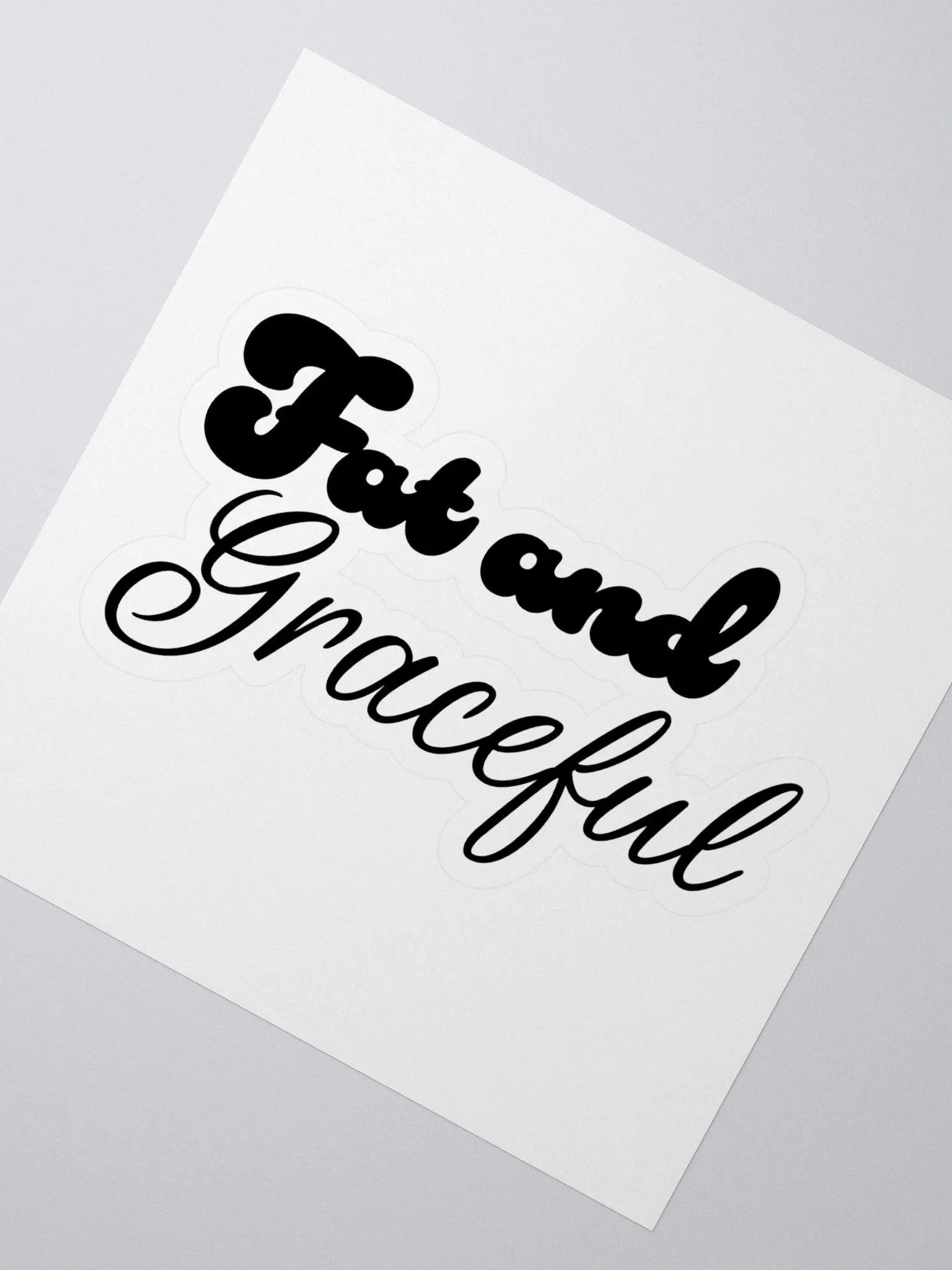 Fat and Graceful Sticker product image (2)