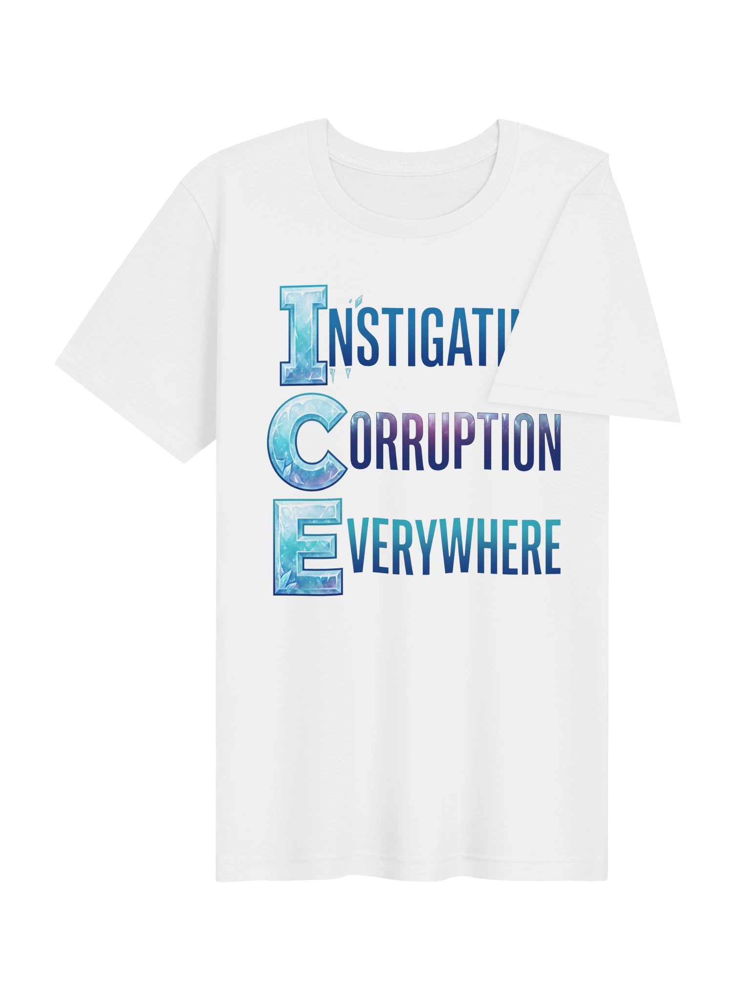 ICE Instigating Corruption Everywhere product image (26)