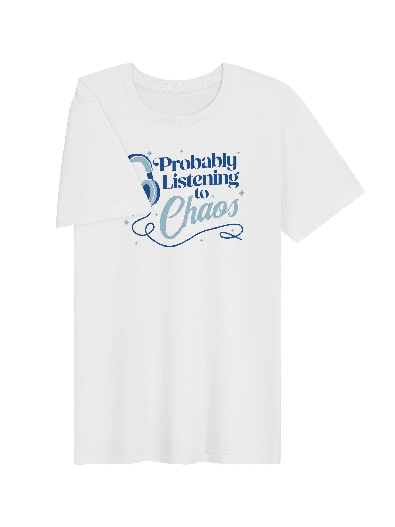 Probably Listening to Chaos T-shirt (Blue) product image (33)