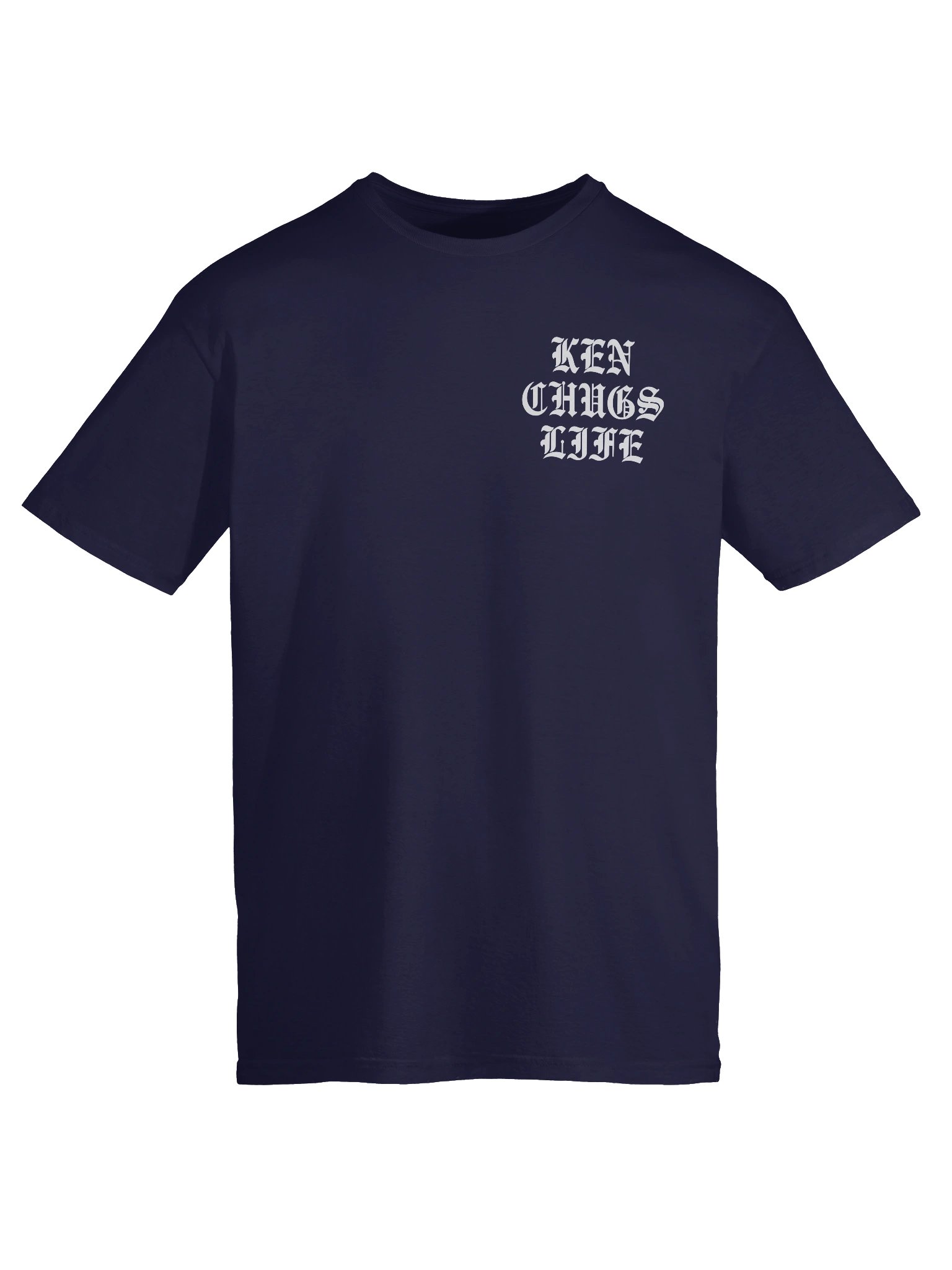KenChugs Life Shirt product image (1)