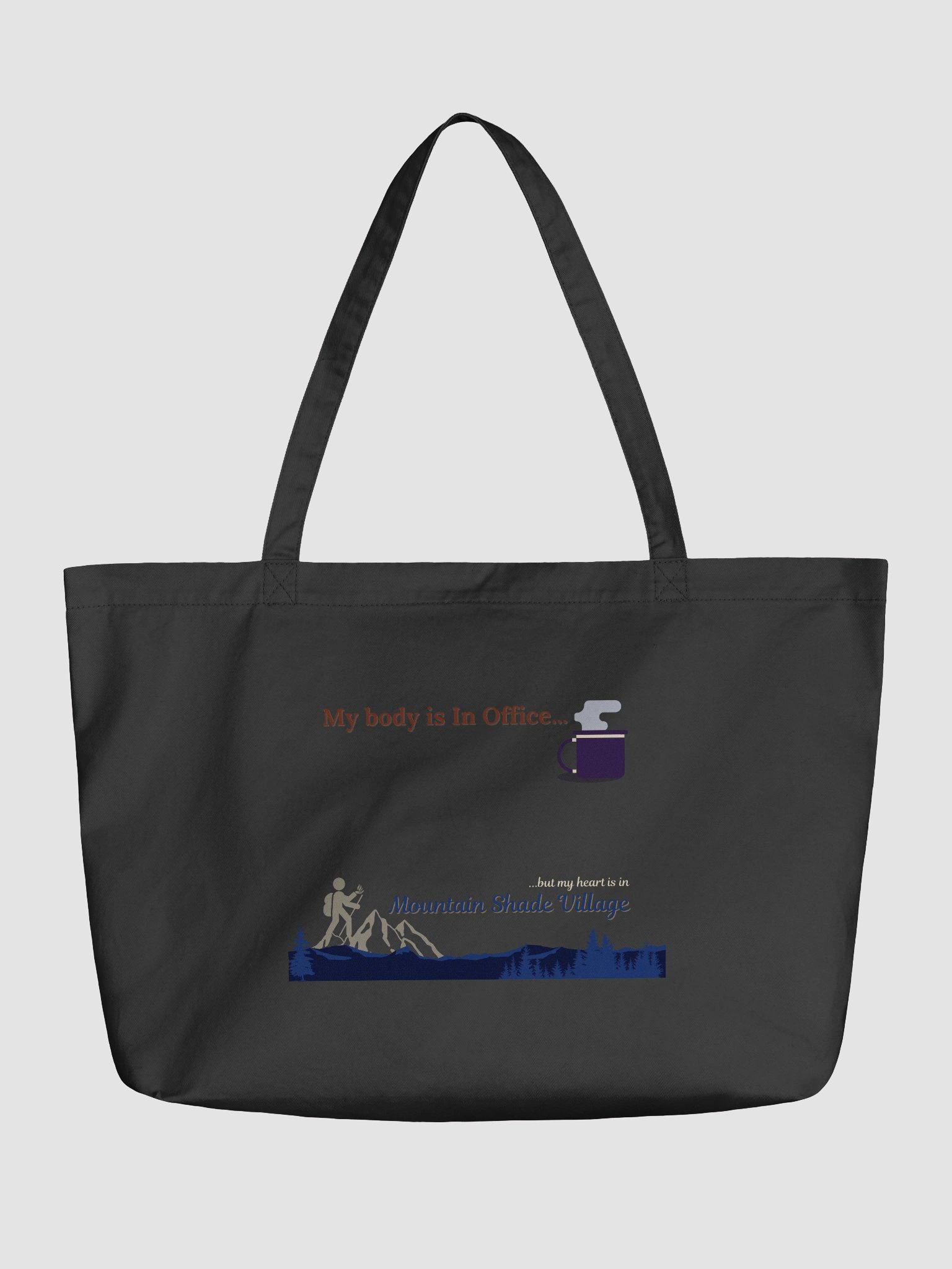 My Body is In Office Tote Bag (wide) product image (1)