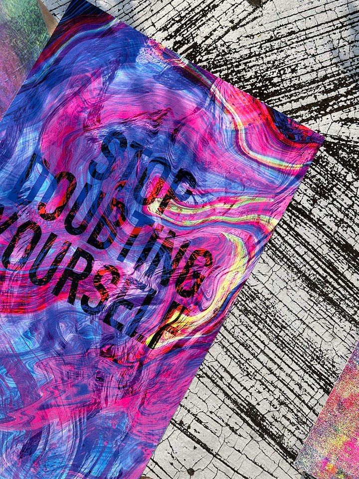 Stop Doubting Yourself Print product image (1)