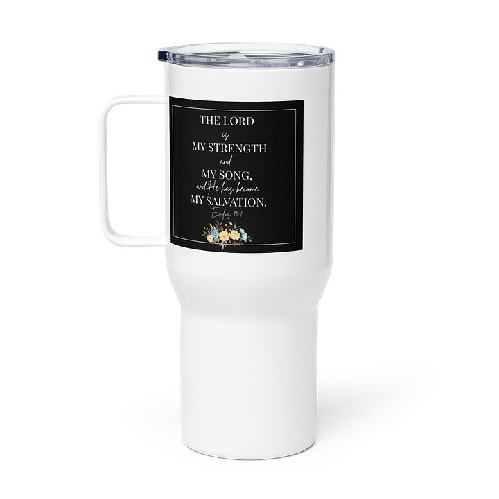 Exodus 15:2 Travel Mug with a Handle - Floral Design product image (1)