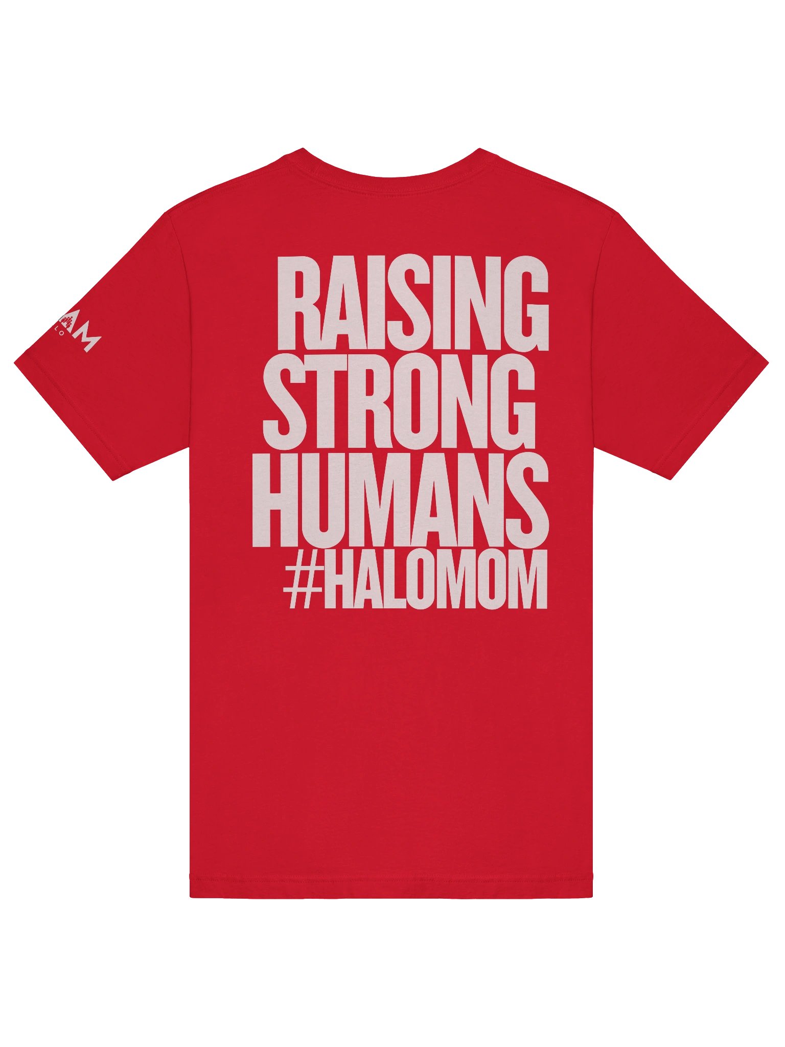Raising Strong Humans #Halomom - Unisex Cut product image (6)