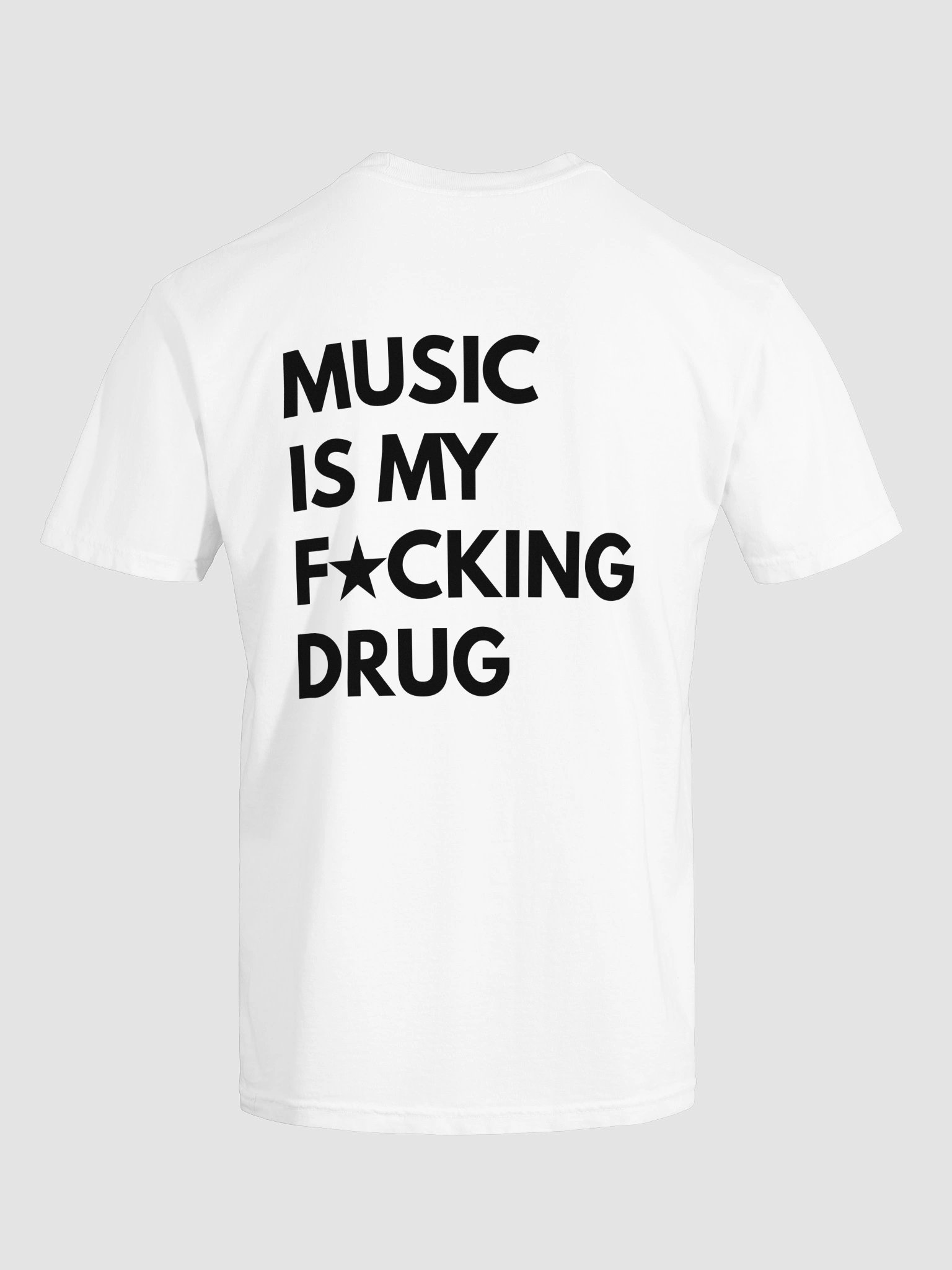 Music Is My F*cking Drug T-shirt product image (7)