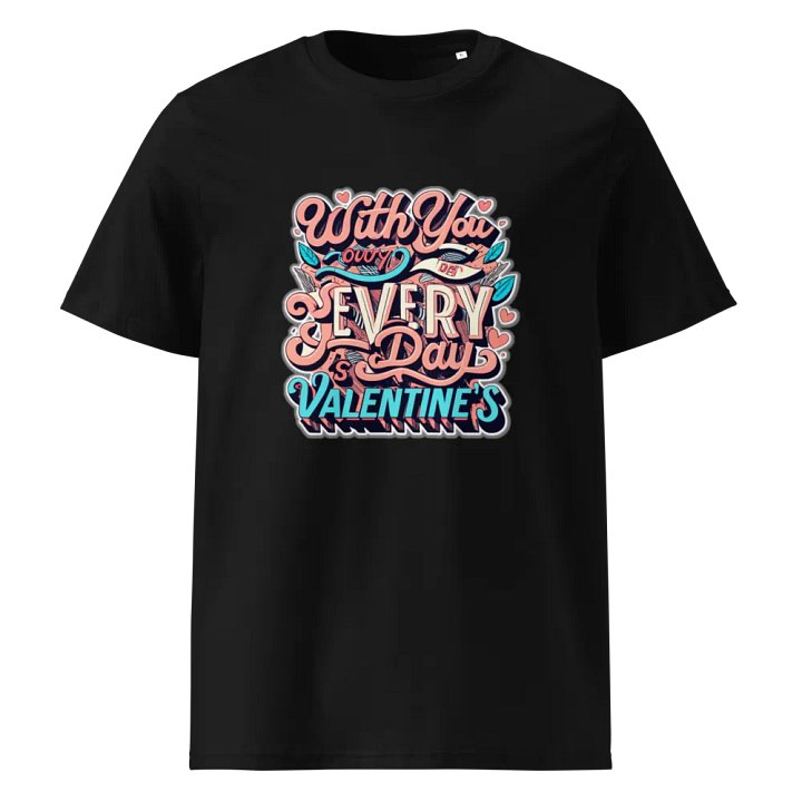 With you everyday is valentine's T-shirt - Ver 3 product image (2)