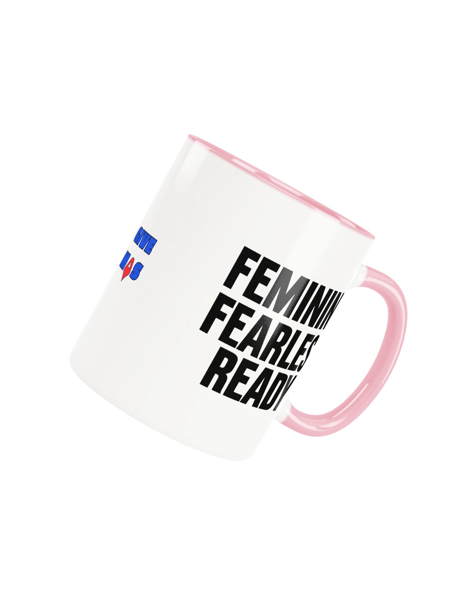 Feminine Fearless Ready Mug product image (7)