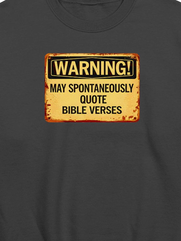 May Spontaneously Quote Bible Verses Sweatshirt product image (2)