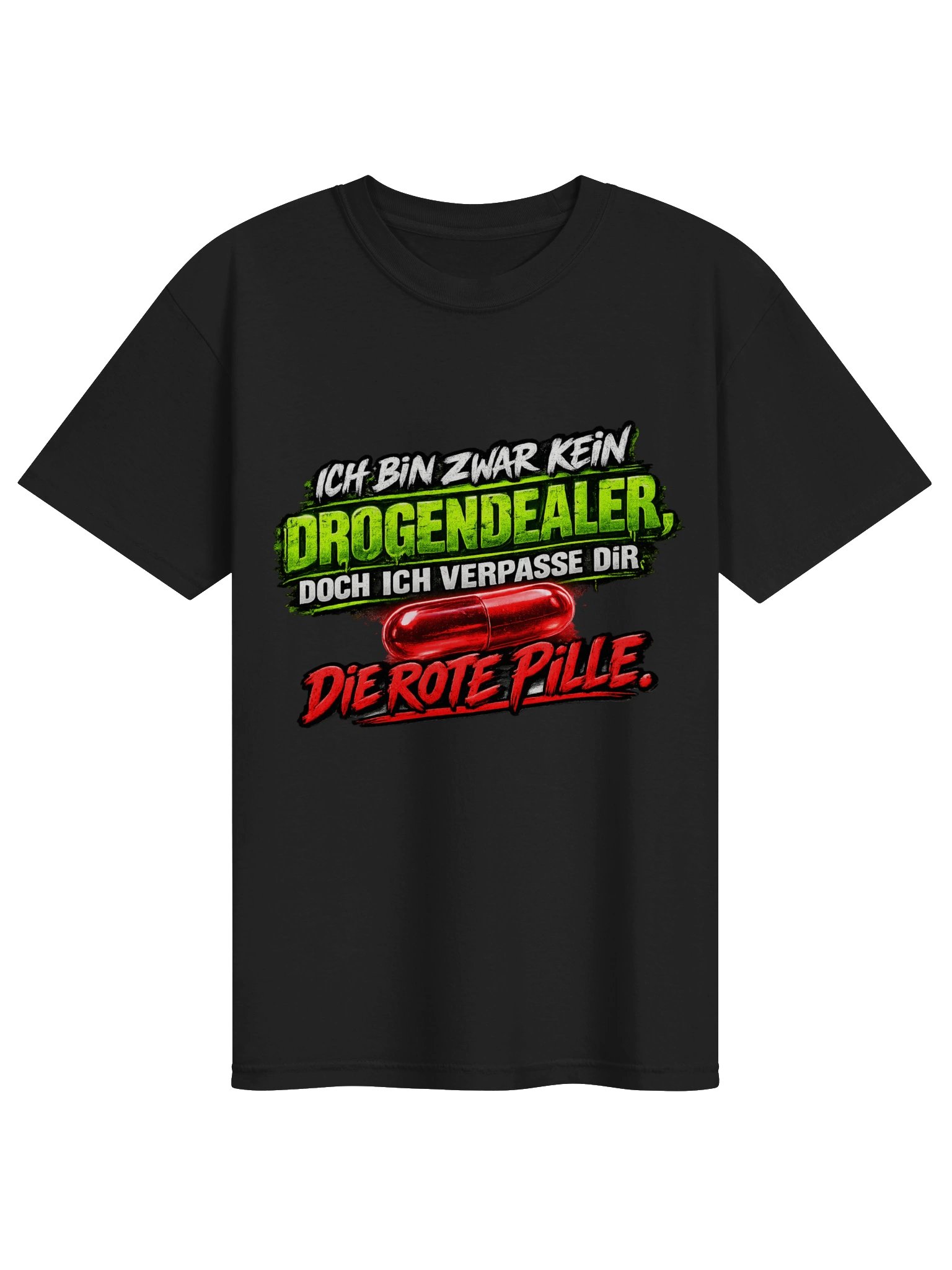 Ich bin zwar kein Drogendealer, doch ich verpasse dir die Rote Pille product image (2)
