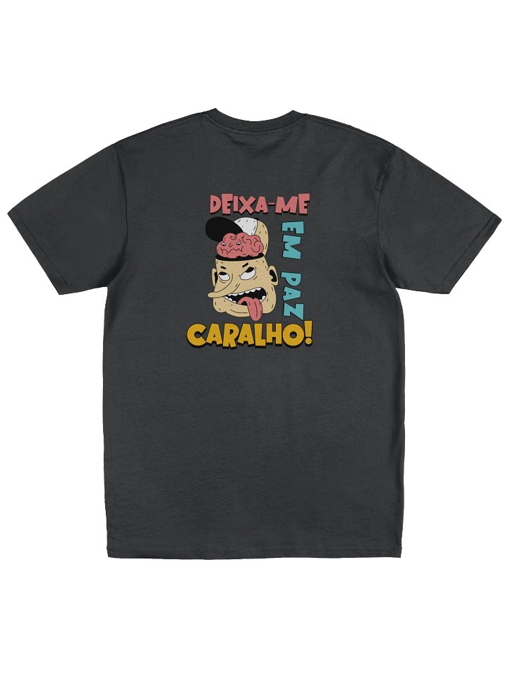 Deixa-me em paz catalho! - T-Shirt product image (1)