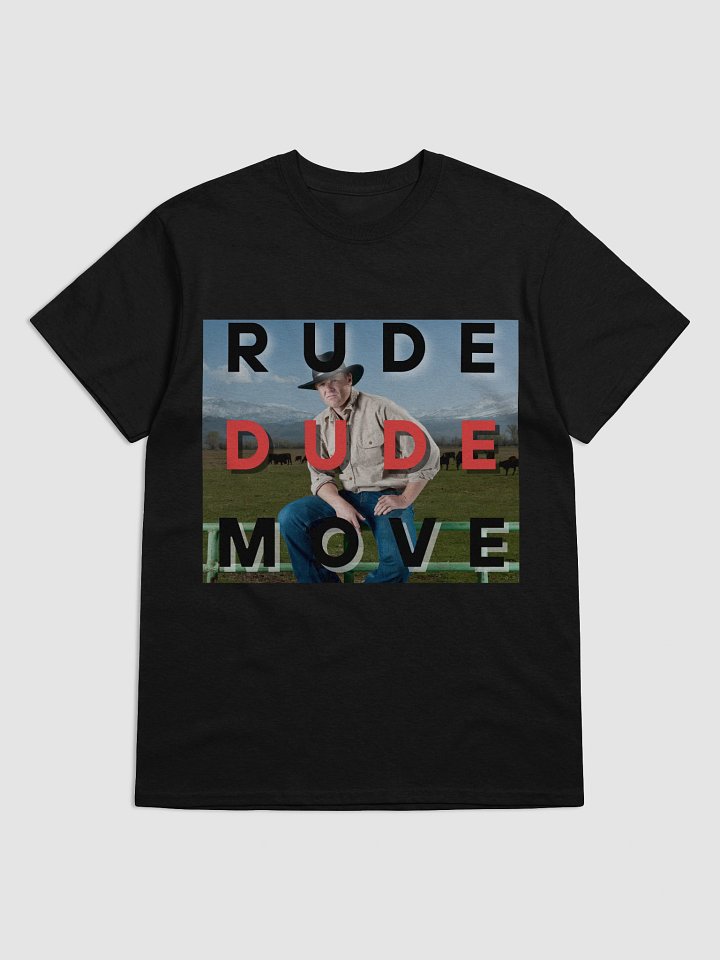 Woman's Rude Dude Move T-Shirt product image (3)