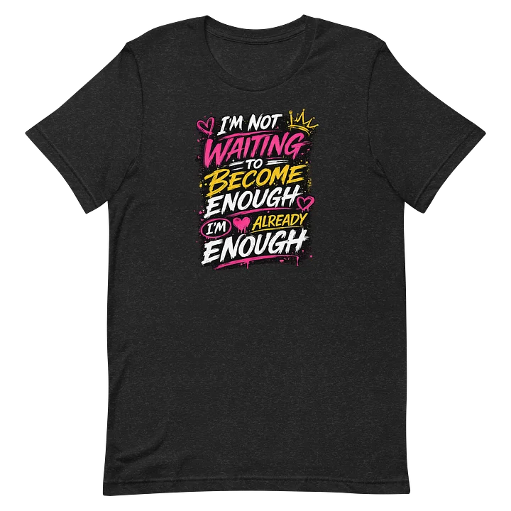 I’m Already Enough product image (38)
