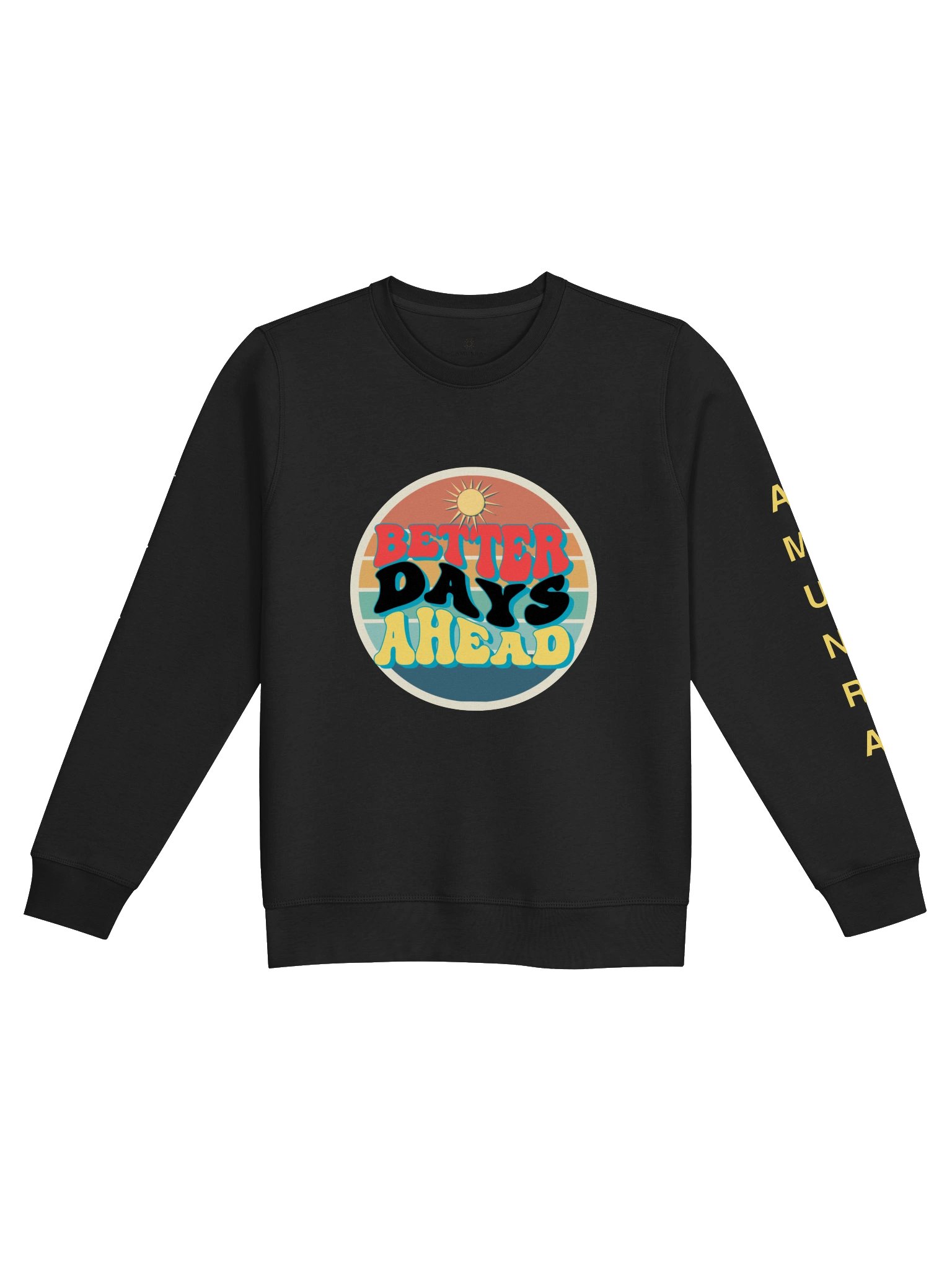 Better Days Ahead Retro Sun Unisex Sweatshirt product image (1)