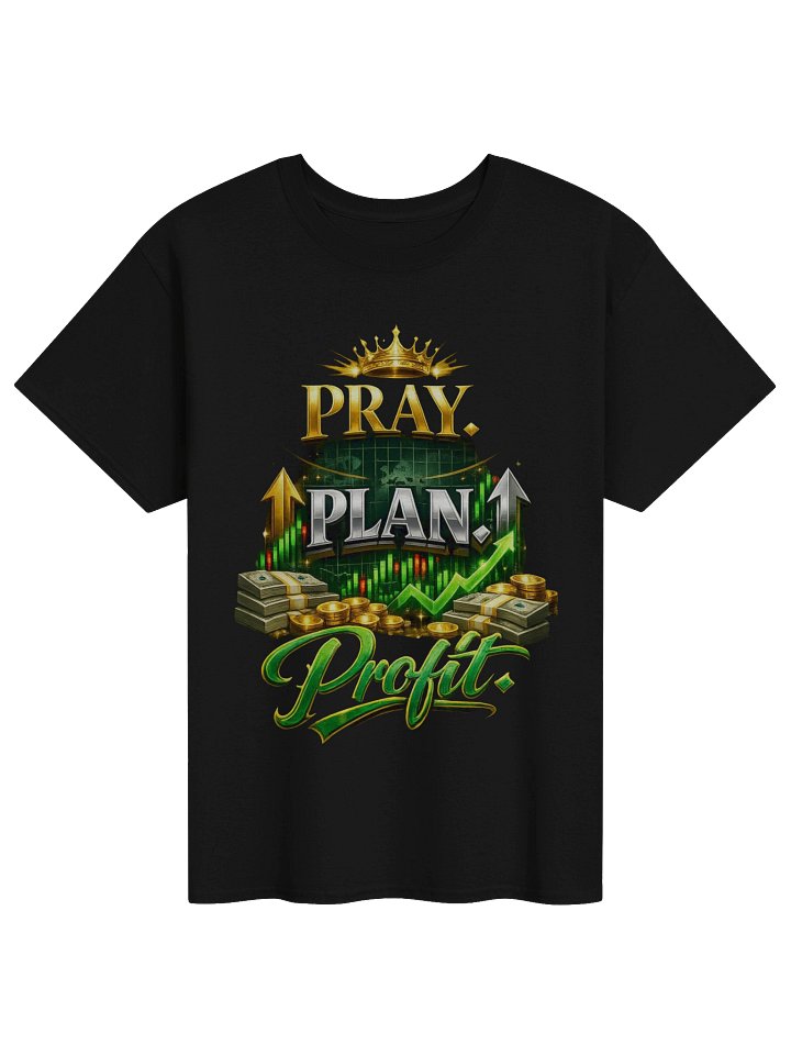 Pray. Plan. Profit. – Trader Graphic T-Shirt product image (1)