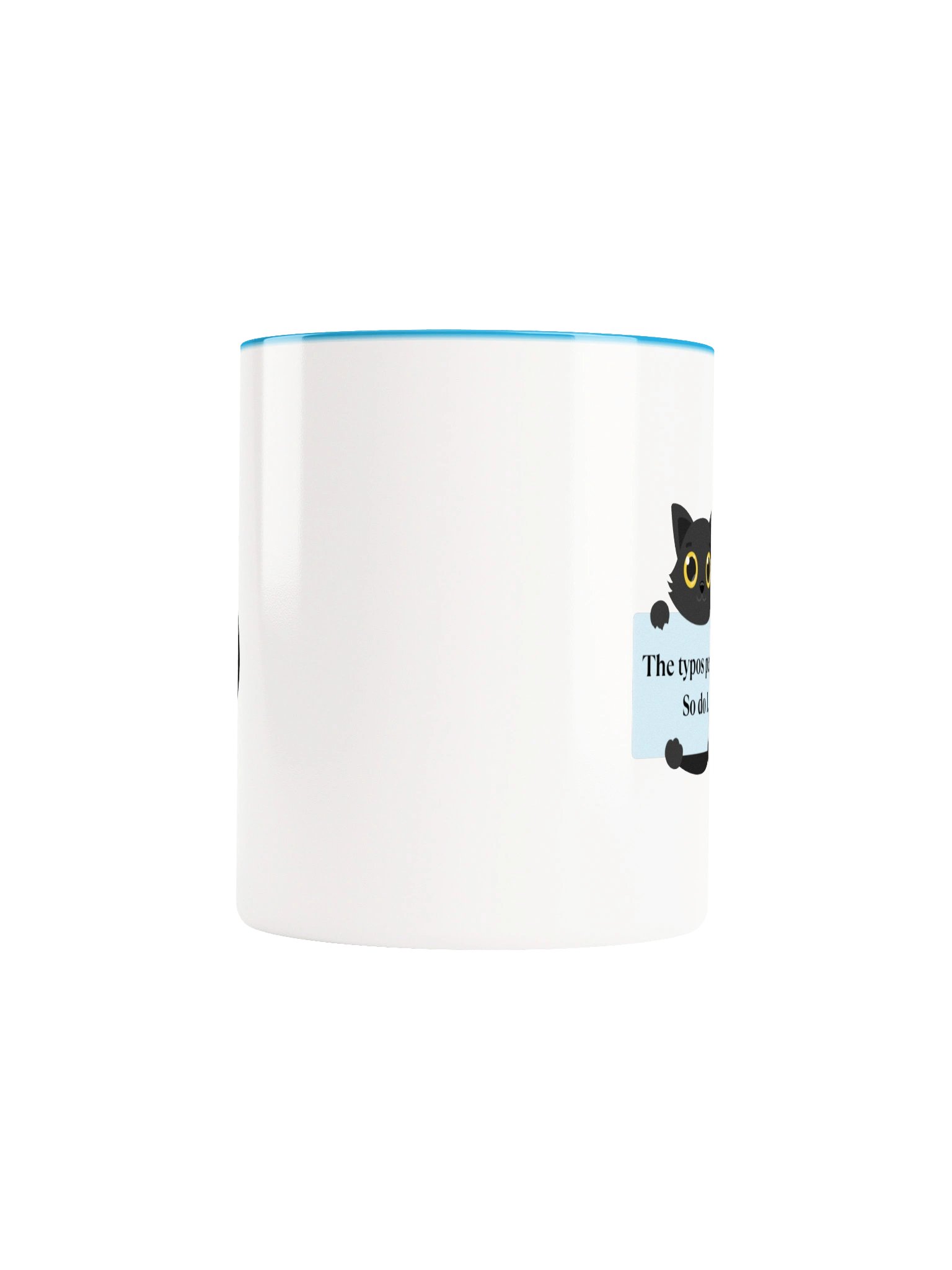 "The typos persist. So do I." Writers' Mug 325 ml / 11 oz product image (5)