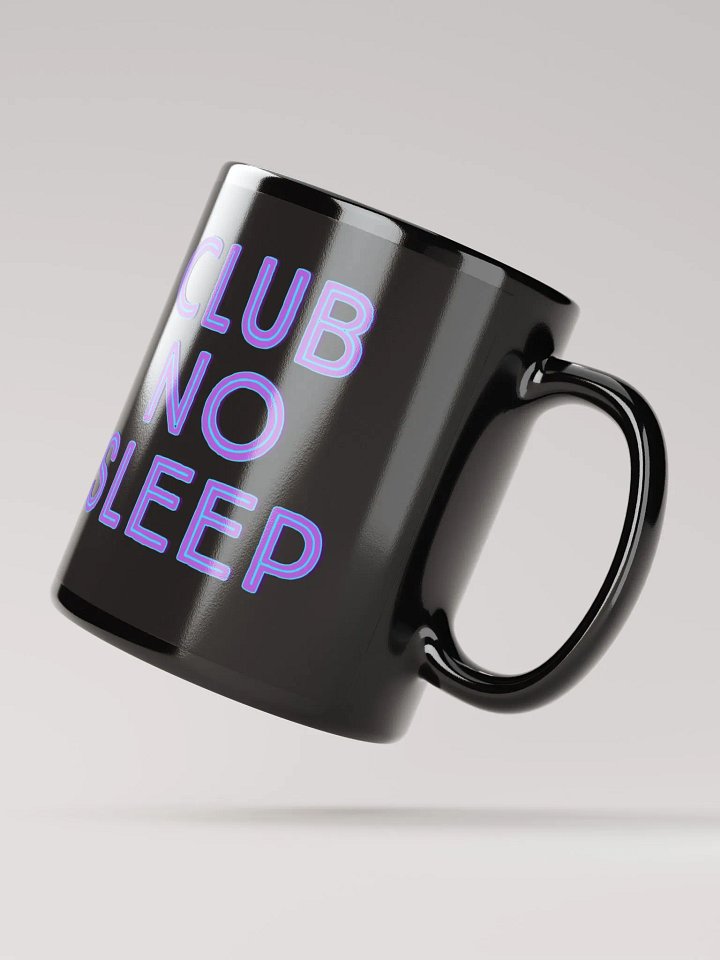 Club No Sleep - Black Mug product image (3)