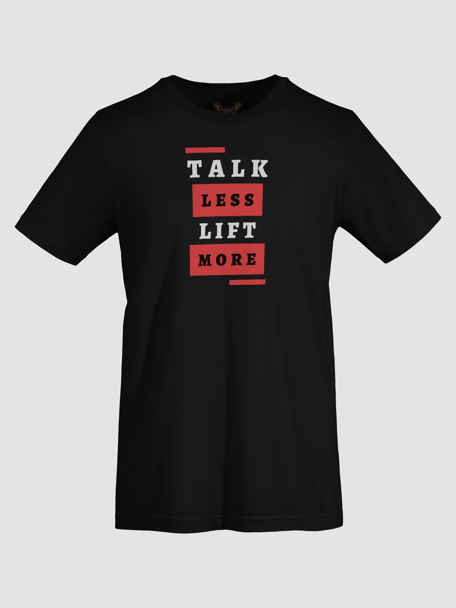 Talk Less Lift Less - T Shirt product image (7)