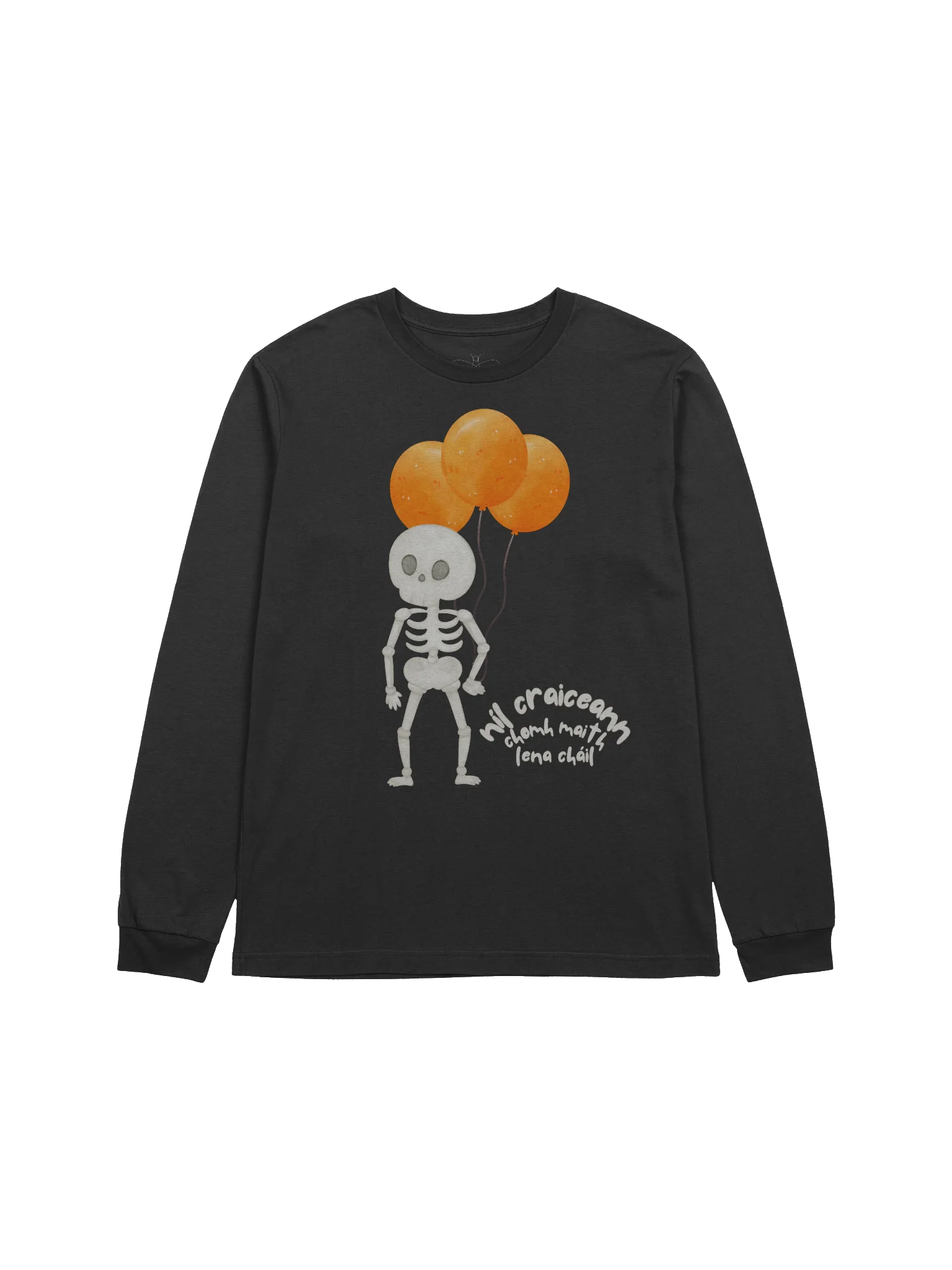 Níl Craiceann Chomh Maith Lena Cháil Long Sleeve Tee product image (1)
