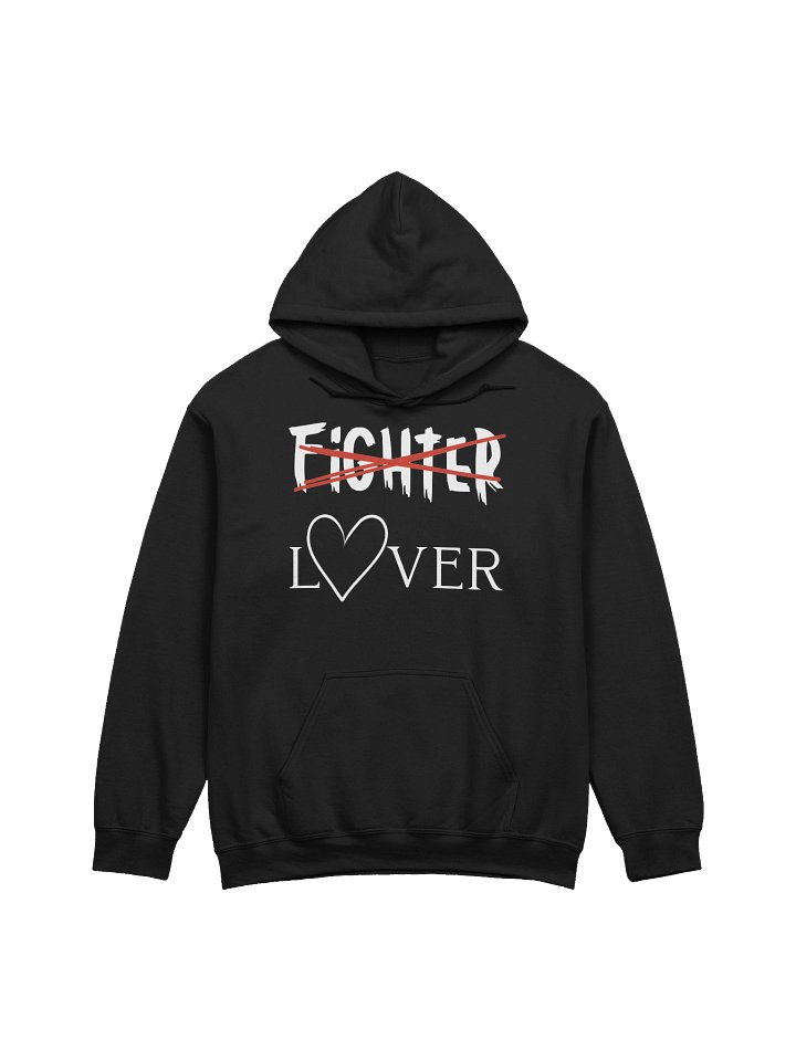 Lover Not A Fighter Hoodie product image (1)