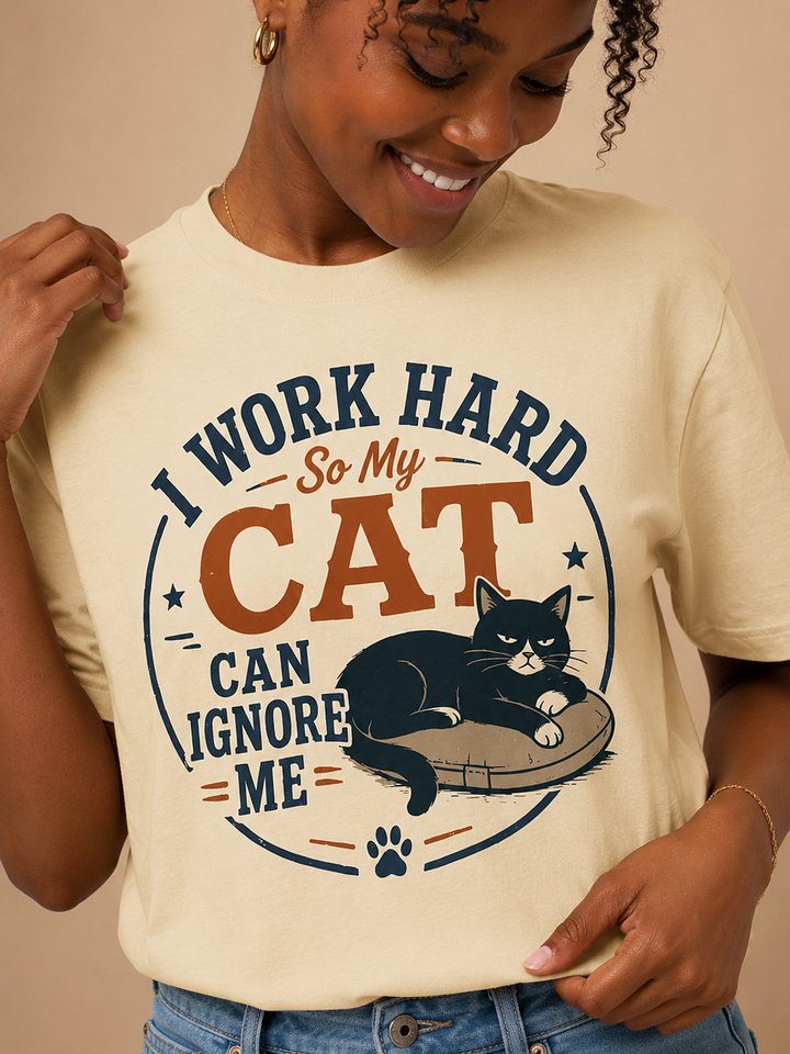 I Work Hard So My Cat Can Ignore Me T-Shirt | Funny Cat Lover Tee product image (2)