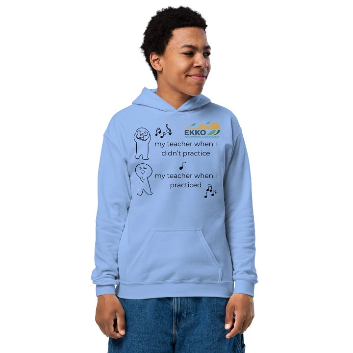 Ekko Kids - Teacher When I Practice - Hoodie product image (1)