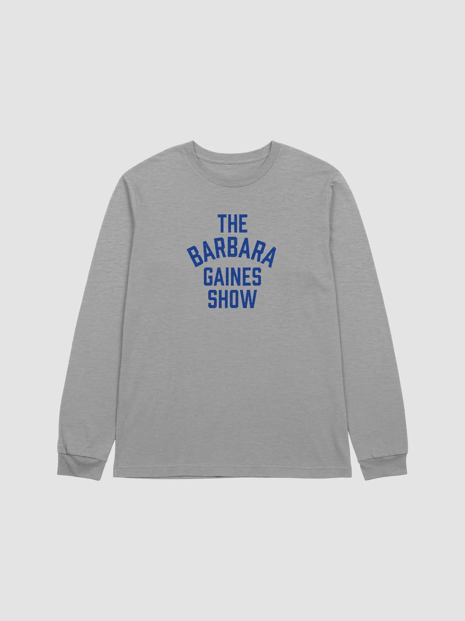 The Barbara Gaines Show Long Sleeve Shirt product image (3)