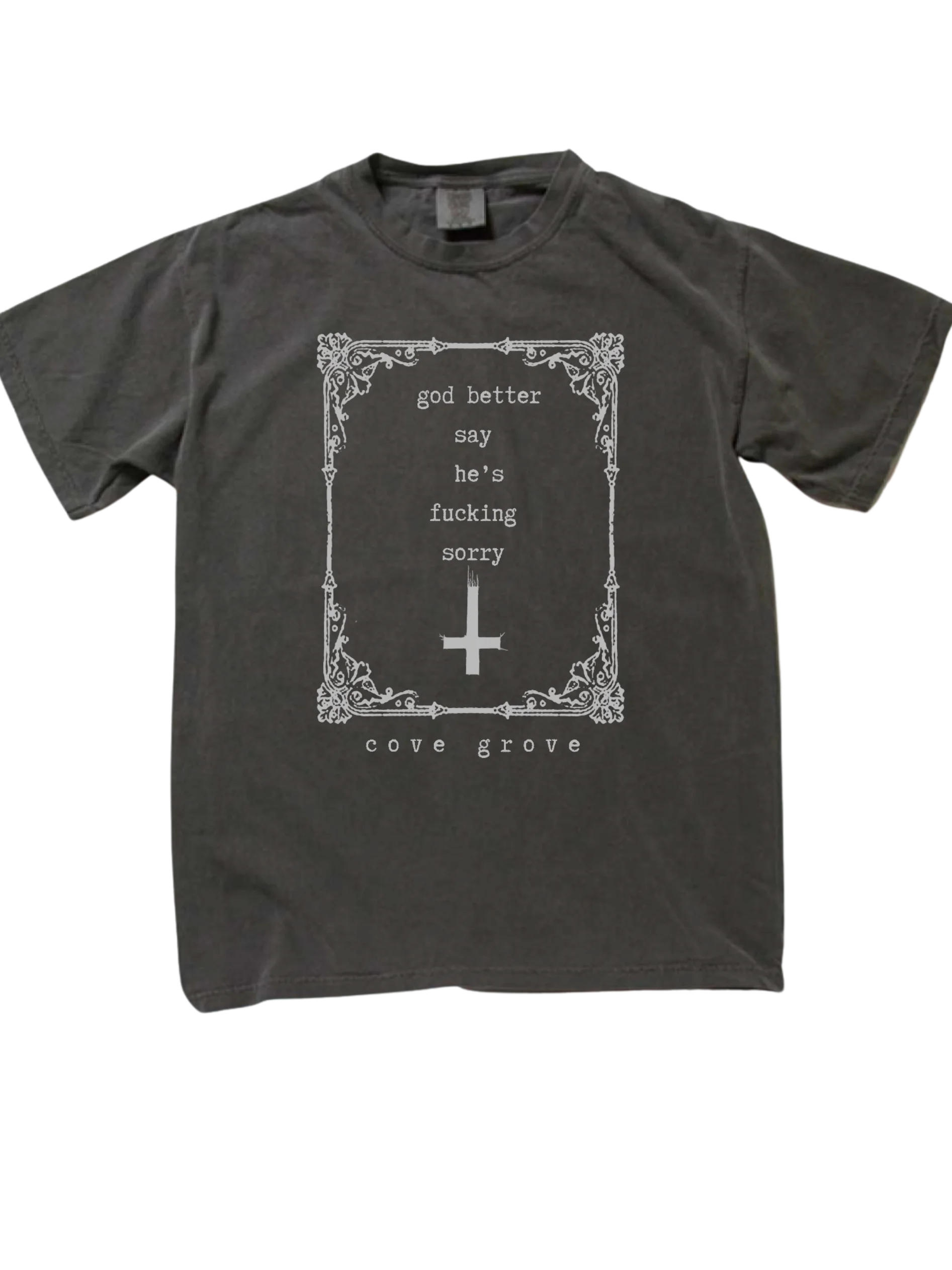 god better say he's fucking sorry vintage dye tee product image (1)