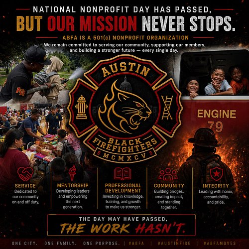 National Nonprofit Day may have passed, but the work never stops. 🔥

As a nonprofit organization, the Austin Black Firefighte...