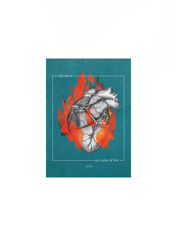 The Heart is An Organ of Fire Poster product image (1)