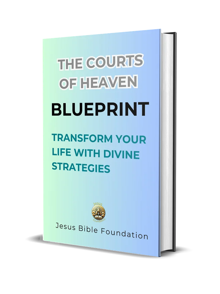 The Courts of Heaven Blueprint: Transform Your Life with Divine Strategies product image (1)