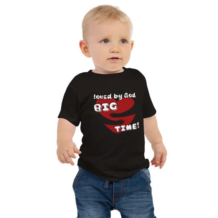 Loved by God, Big Time | Toddler Tee product image (1)