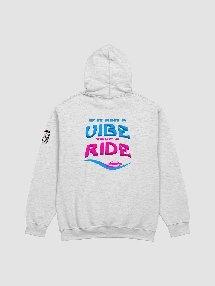 Not a VIBE take a RIDE Hoodie product image (2)