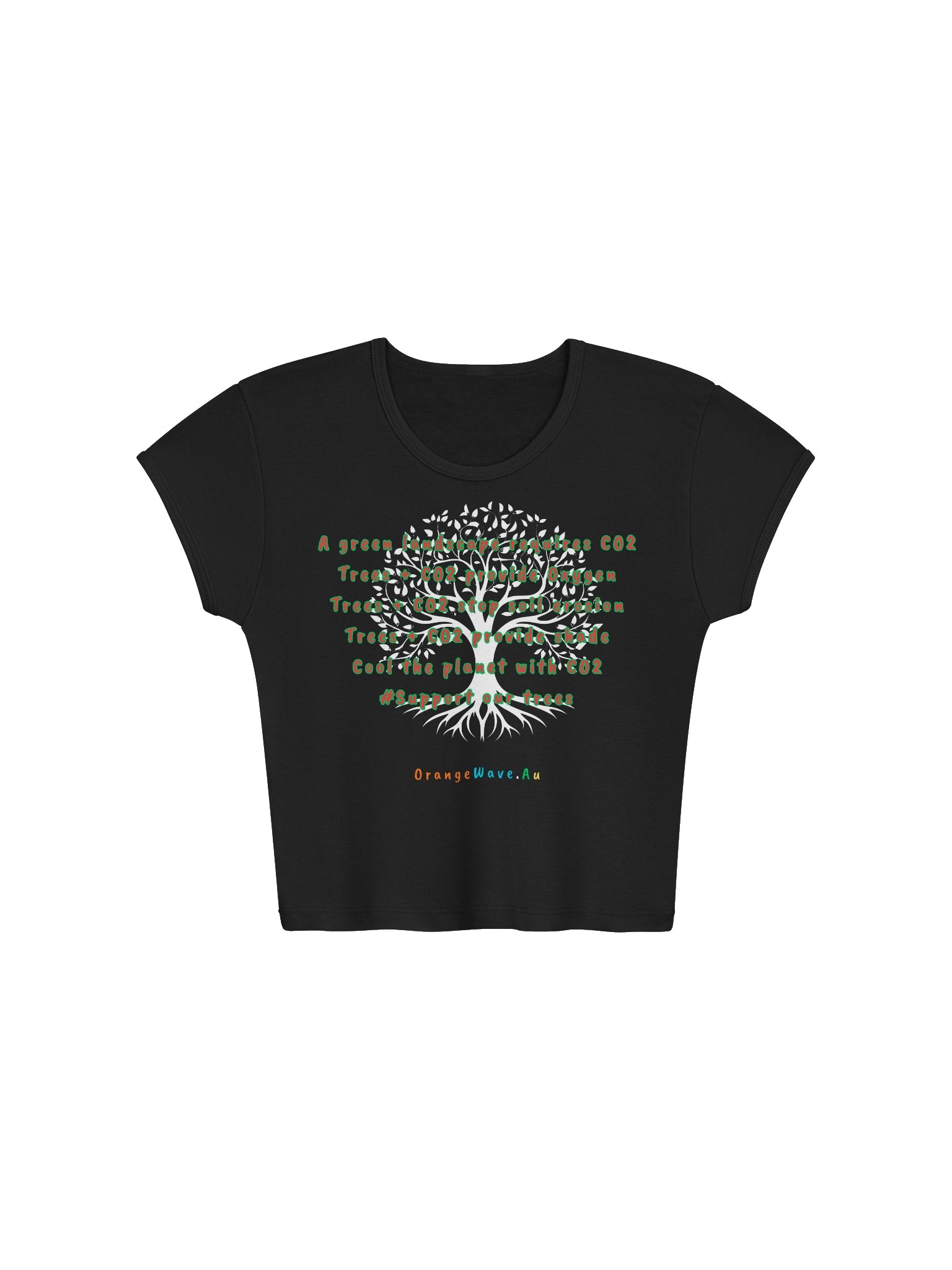 Support Our Trees & human life Baby Tee product image (1)