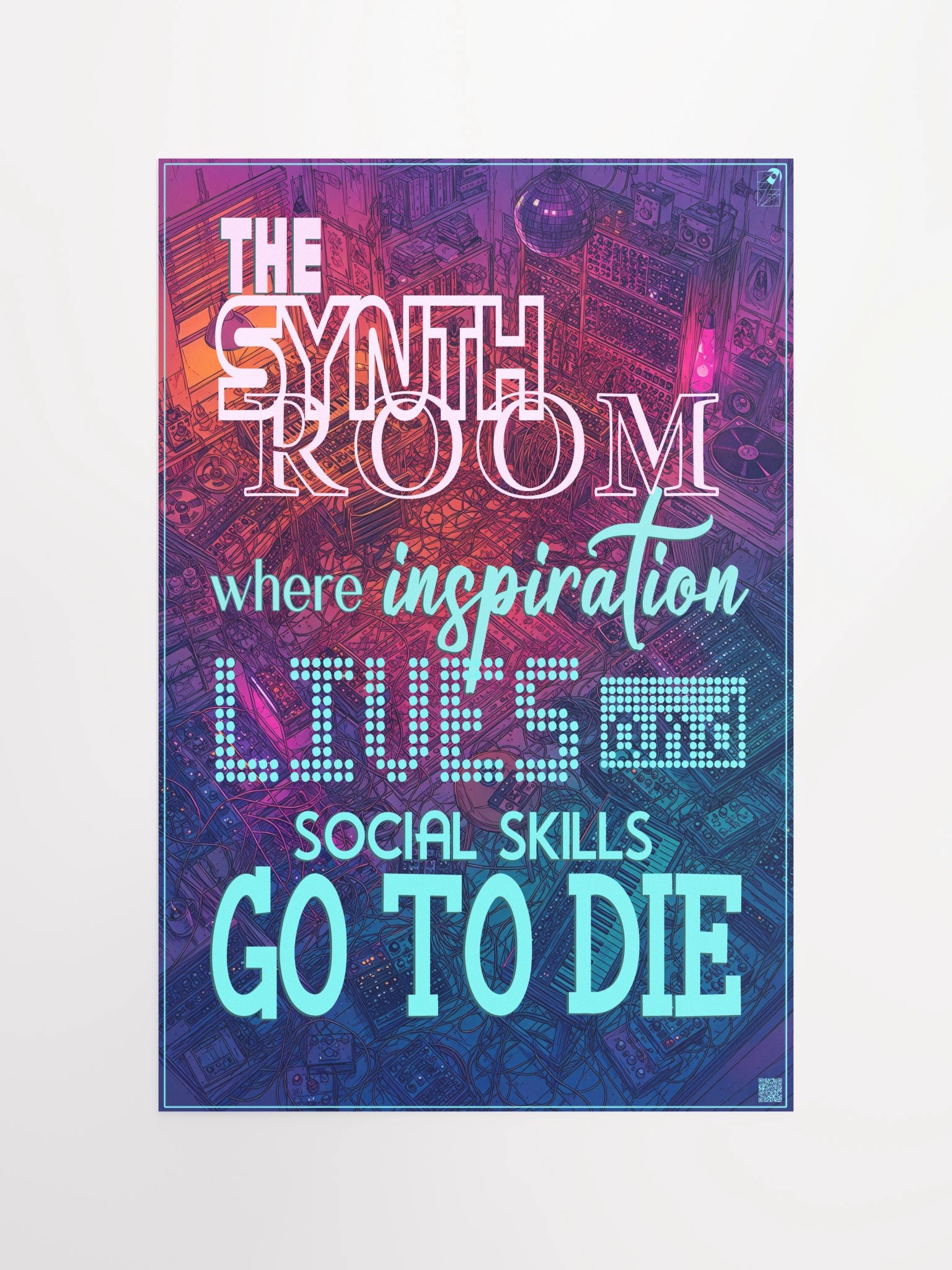 THE SYNTH ROOM - WHERE INSPIRATION LIVES AND SOCIAL SKILLS GO TO DIE, by Frank Fonik, Techno EDM Matte Paper Poster product image (6)