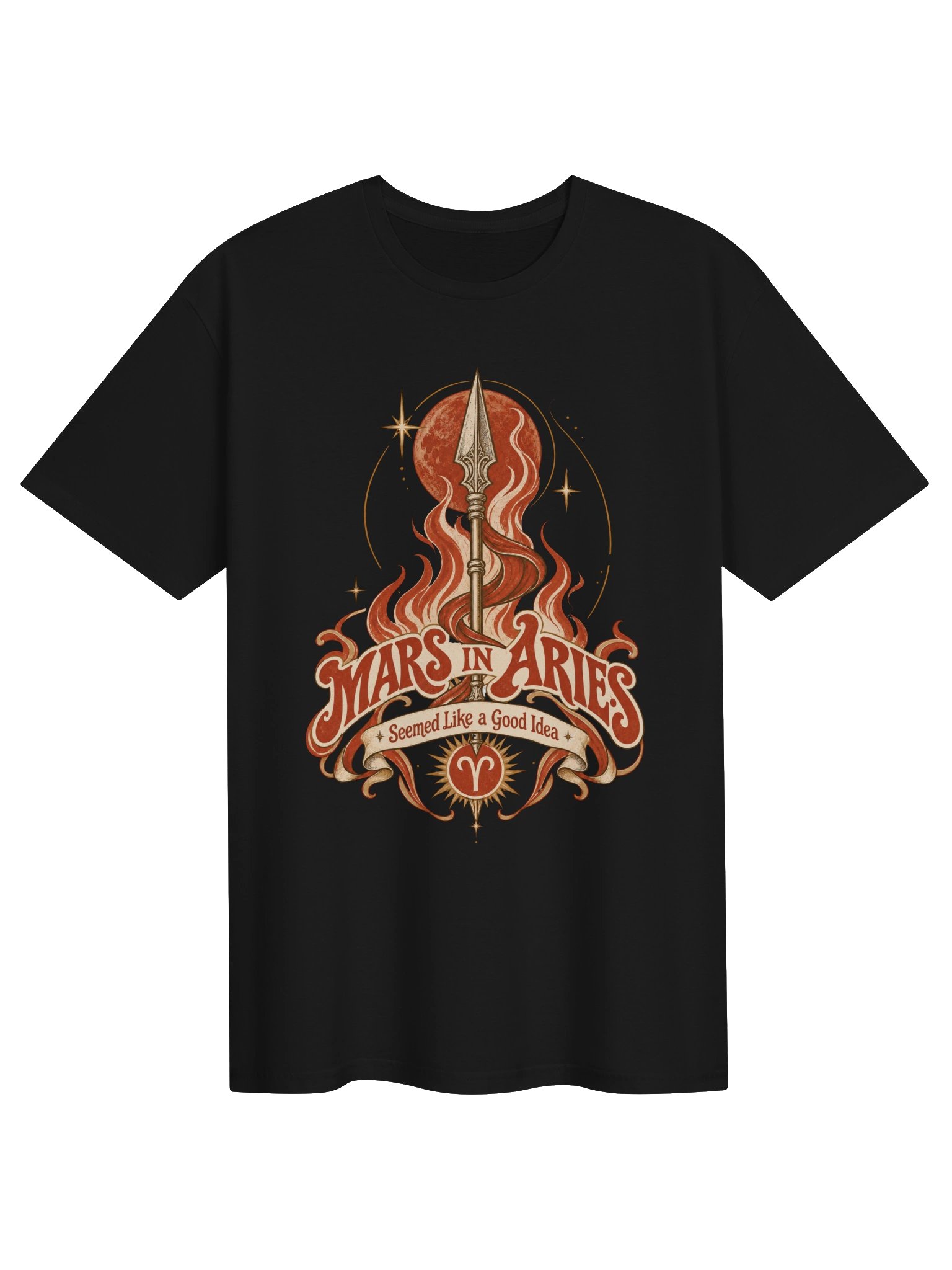 Mars in Aries Seemed Like a Good Idea Tee product image (1)