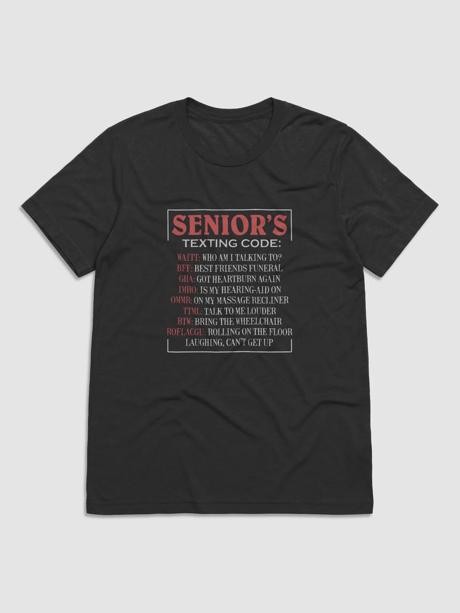 "Senior’s Texting Code" T-Shirt – Ultra-Soft Tri-Blend product image (1)