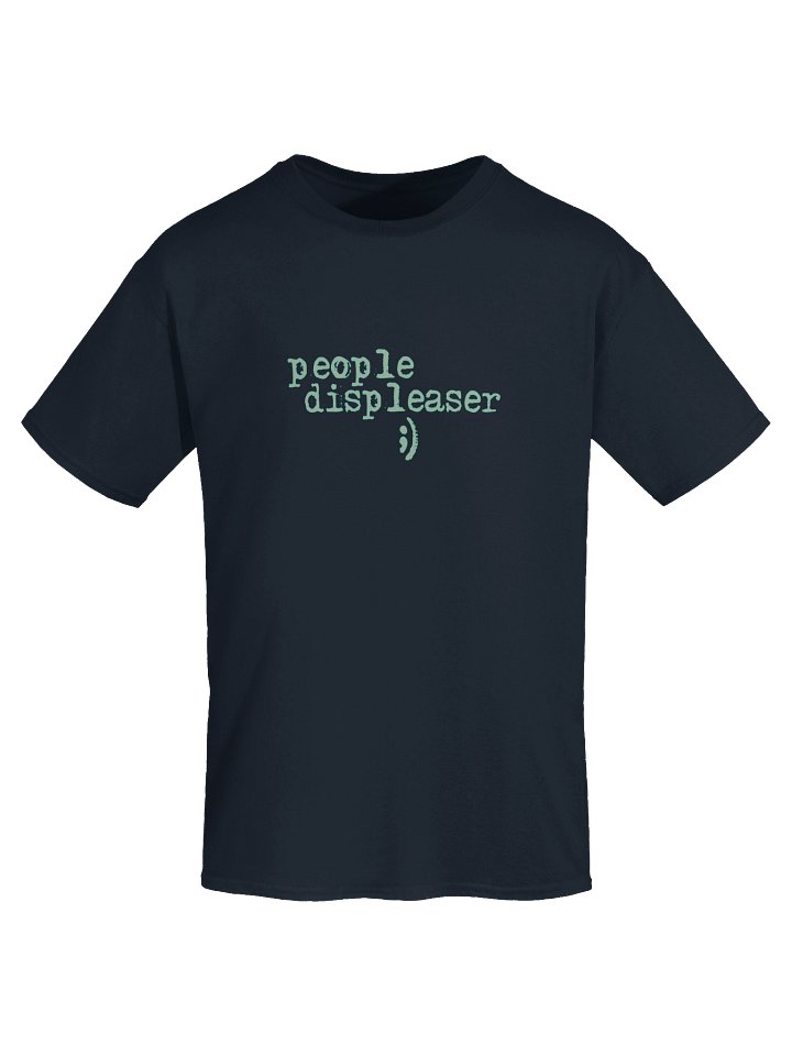 T-SHIRT - PEOPLE DISPLEASER product image (1)