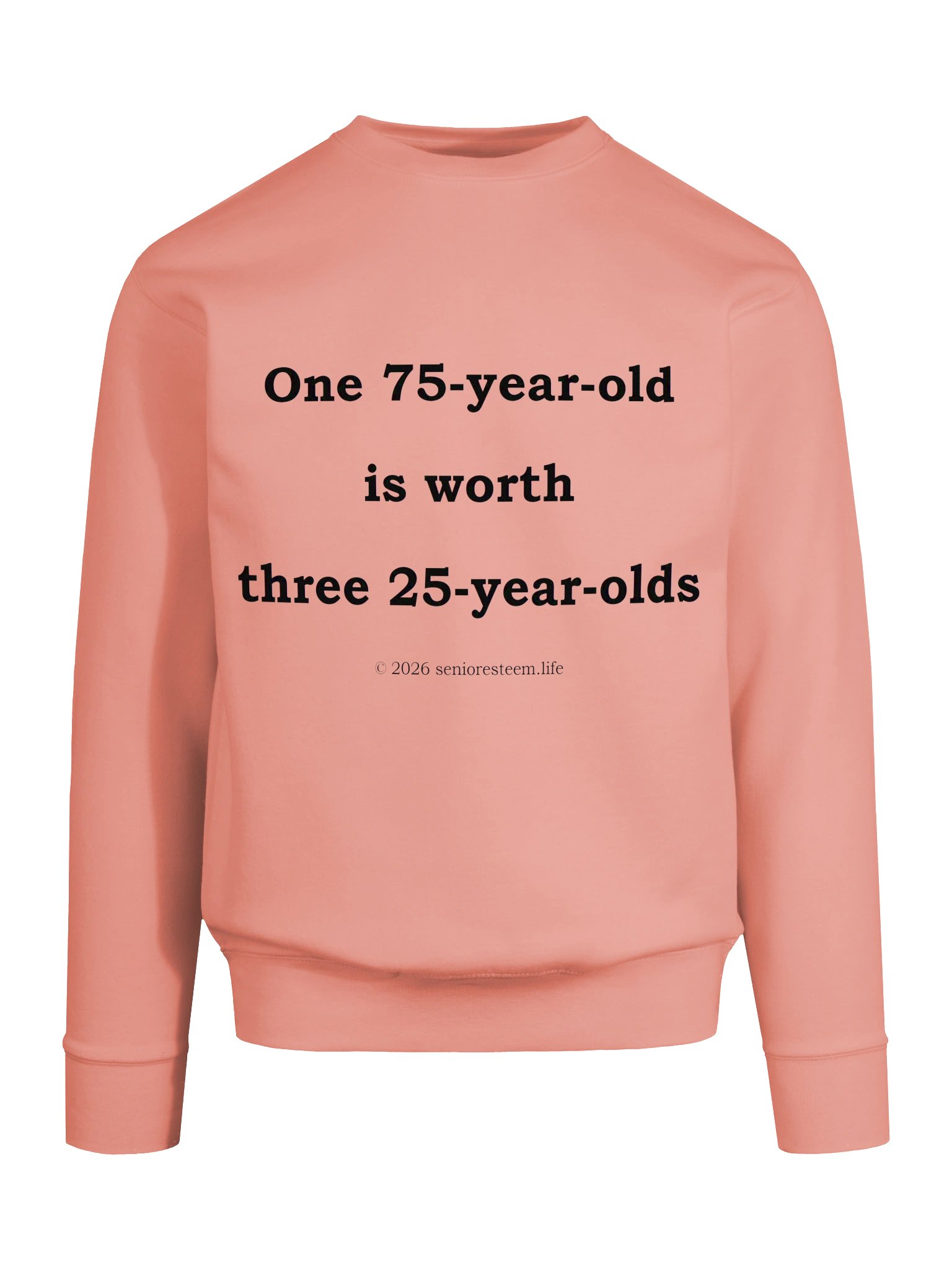 One 75-Year-Old, Triple the Worth Light Colored Sweatshirt product image (8)